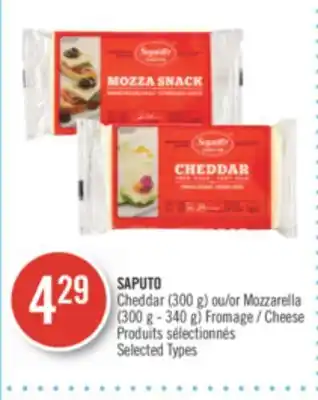 Pharmaprix Saputo cheddar (300 g) or mozzarella (300 g - 340 g) cheese offer