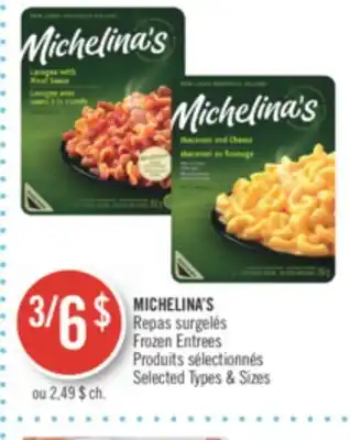 Pharmaprix Michelina's frozen entrees offer