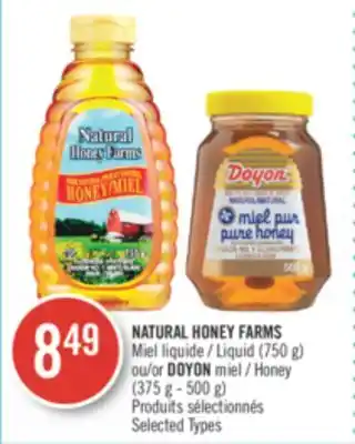 Pharmaprix Natural honey farms liquid (750 g) or doyon honey (375 g - 500 g) offer