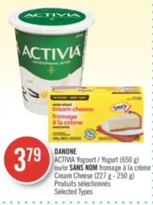 Pharmaprix Danone activia yogurt (650 g) no name cream cheese (227 g - 250 g) offer