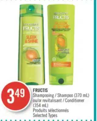 Pharmaprix Fructis shampoo (370 ml) or conditioner (354 ml) offer