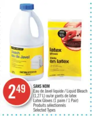 Pharmaprix No name liquid bleach (1,27 l) or latex gloves ( 1 pair) offer
