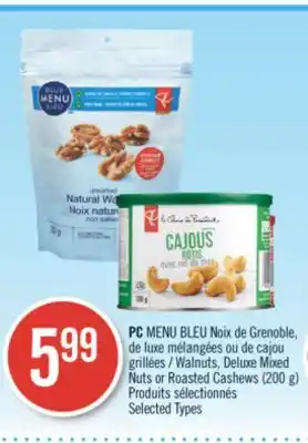Pharmaprix Pc blue menu walnuts, deluxe mixed nuts or roasted cashews (200 g) offer