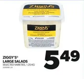 Real Canadian Superstore ZIGGY'S LARGE SALADS SELECTED VARIETIES, 1.25KG offer