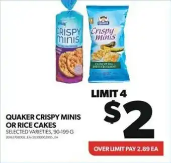 Real Canadian Superstore QUAKER CRISPY MINIS OR RICE CAKES SELECTED VARIETIES, 90-199G offer
