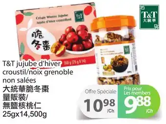 T&T Supermarket Tt jujube d'hiver croustil/noix grenoble non salées, 25gx14,500g offer