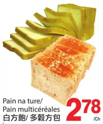 T&T Supermarket Pain na ture/ pain multicéréales offer