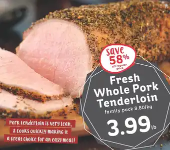 IGA Fresh Whole Pork Tenderloin offer