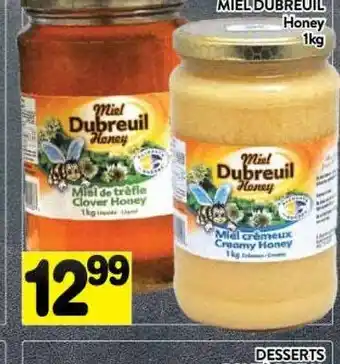 Supermarché PA Miel dubreuil honey offer