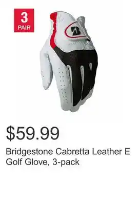 Costco Bridgestone cabretta leather e golf glove, 3-pack offer