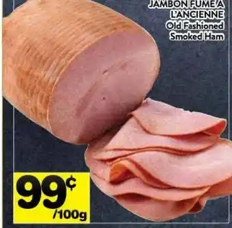 Supermarché PA Old fashioned smoked ham offer