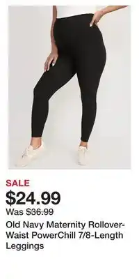 Old Navy Old navy maternity rollover-waist powerchill 7/8-length leggings offer