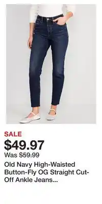 Old Navy Old navy high-waisted button-fly og straight cut-off ankle jeans for women offer