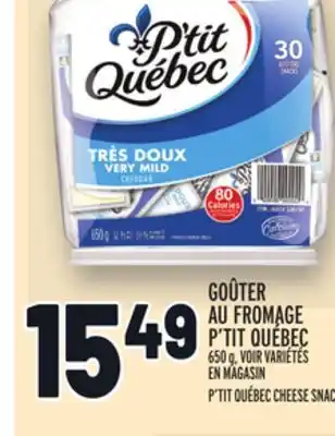 Metro Goûter au fromage p'tit québec | p'tit québec cheese snack offer