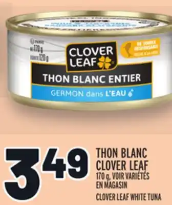 Metro Thon blanc clover leaf | clover leaf white tuna offer