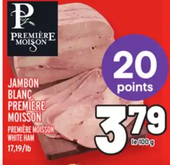 Metro Jambon blanc première moisson | première moisson white ham offer