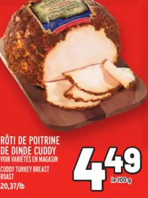 Metro Rôti de poitrine de dinde cuddy | cuddy turkey breast roast offer