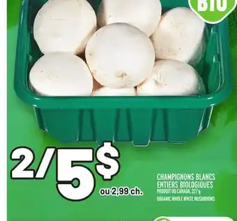Metro Champignons blancs entiers biologiques | organic whole white mushrooms offer