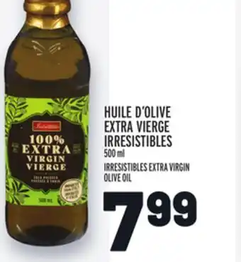 Metro Huile d'olive extra vierge irresistibles | irresistibles extra virgin olive oil offer