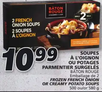 IGA Bâton rouge frozen french onion or creamy potato soups offer