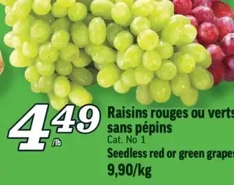 Marché Richelieu Raisins rouges ou verts sans pépins | seedless red or green grapes offer