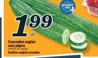 Marché Richelieu Concombre anglais sans pépins | seedless english cucumber offer
