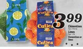 Marché Richelieu Clémentines ou limes | clementines or limes offer