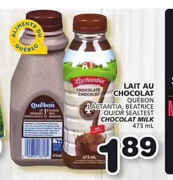 Marches Tradition Québon ,lactantia, beatrice or sealtest chocolat milk offer