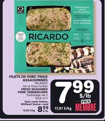Marches Tradition Ricardo fresh seasoned pork tenderloins offer