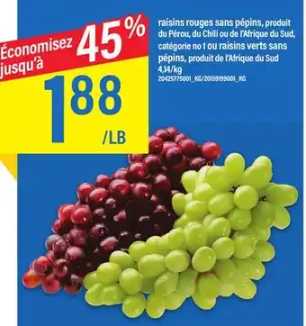 Maxi Raisins rouges sans pépins, produit du pérou, du chili ou de l'afrique du sud catégorie no 1 ou raisins verts sans pépins, pr offer