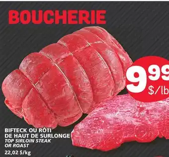 Marché Bonichoix Top sirloin steak or roast offer