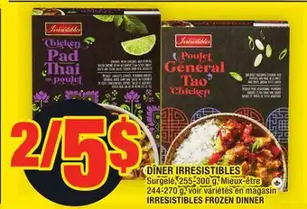 Super C Dîner irresistibles | irresistibles frozen dinner offer
