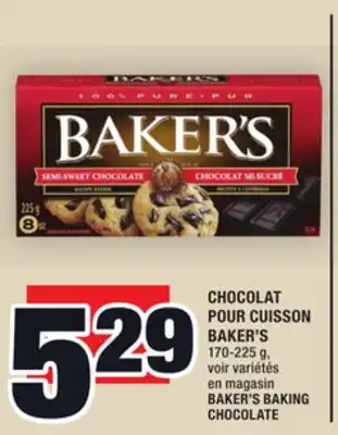 Super C Chocolat pour cuisson baker's | baker's baking chocolate offer
