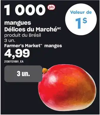 Provigo Mangues délices du marché, 3 un offer
