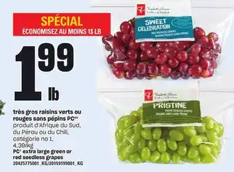 Provigo Très gros raisins verts ou rouges sans pépins pc offer