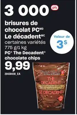 Provigo Brisures de chocolat pc le décadent, 775 g/1 kg offer