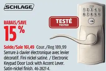 Canadian Tire SCHLAGE Electronic Keypad Door Lock with Accent Lever. Satin-nickel finish offer