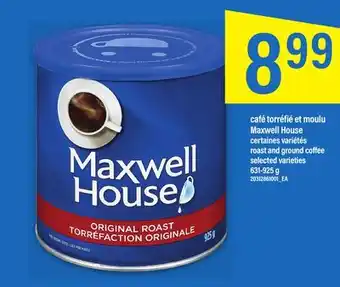 Maxi CAFÉ TORRÉFIÉ ET MOULU MAXWELL HOUSE, 631-925 G offer