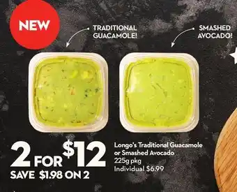 Longo's Longo's Traditional Guacamole or Smashed Avocado offer