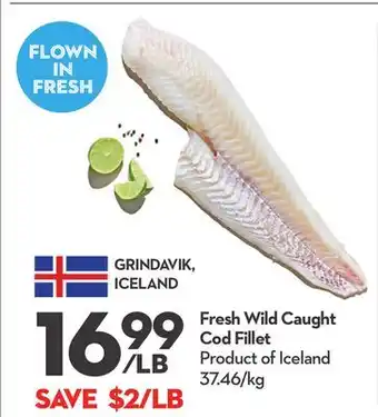 Longo's Fresh Wild Caught Cod Fillet offer