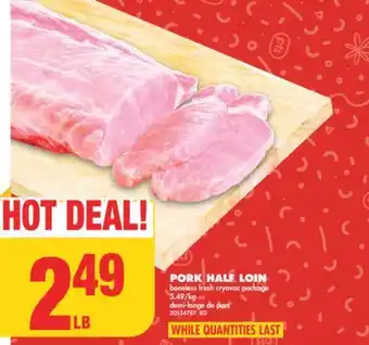 No Frills PORK HALF LOIN offer