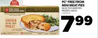 Real Canadian Superstore PC FREE FROM MINI MEAT PIES, 500 G offer