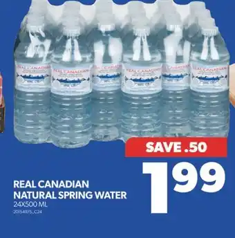 Real Canadian Superstore REAL CANADIAN NATURAL SPRING WATER, 24X500 ML offer