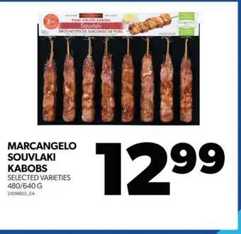 Real Canadian Superstore MARCANGELO SOUVLAKI KABOBS, 480/640 G offer