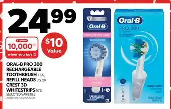 Real Canadian Superstore ORAL-B PRO 300 RECHARGEABLE TOOTHBRUSH, 1 EA., REFILL HEADS, 3'S OR CREST 3D WHITESTRIPS, 10'S offer