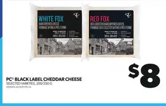 Real Canadian Superstore PC BLACK LABEL CHEDDAR CHEESE, 200/250 G offer
