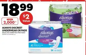 Real Canadian Superstore ALWAYS DISCREET UNDERWEAR OR PADS offer