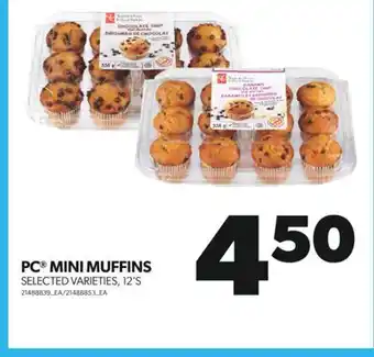 Real Canadian Superstore PC MINI MUFFINS, 12'S offer