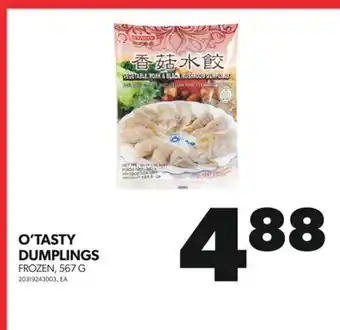 Real Canadian Superstore O'TASTY DUMPLINGS, 567 G offer