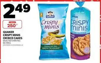 Real Canadian Superstore QUAKER CRISPY MINIS OR RICE CAKES, 90-199 G offer